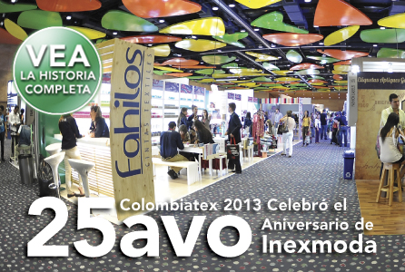 Con la celebración de los 25 de años de ininterrumpida labor de Inexmoda, se celebró exitosamente esta feria en Medellín.